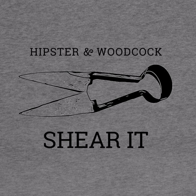 SHEAR IT by hipsterandwoodcock